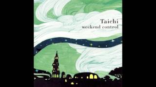 Taichi  - From the Train Window (One Day)