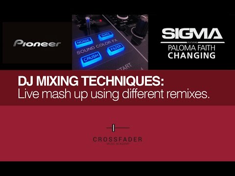 Mash up of remixes - DJ Mixing Techniques