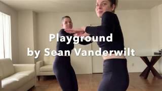 Playground by Sean Vanderwilt Dance Workout