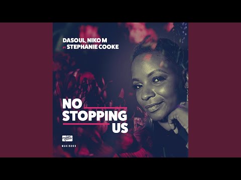 No Stopping Us (Original Vocal Mix) (feat. Stephanie Cooke)