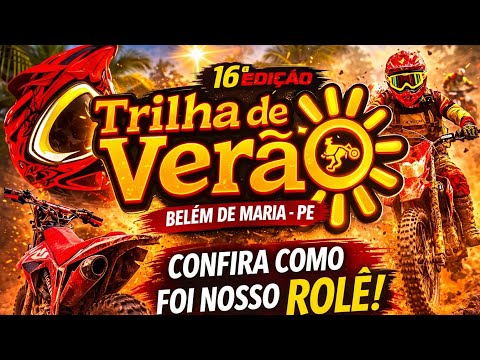 PARTICIPEI DA 16° TRILHA DE VERÃO DE BELÉM DE MARIA 2026! Olha isso…