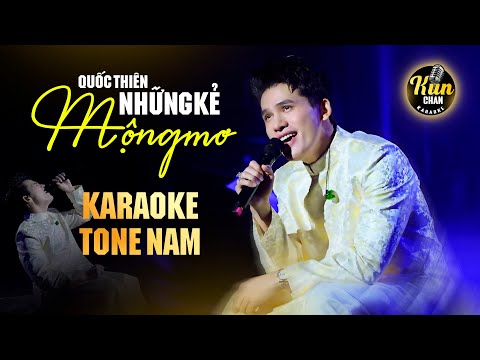 Karaoke Những Kẻ Mộng Mơ - Quốc Thiên | Beat Chuẩn Tone Nam | Mây Sài Gòn