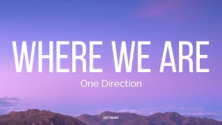 Download lagu Where We Are (Lyrics) - One Direction [Unreleased] mp3