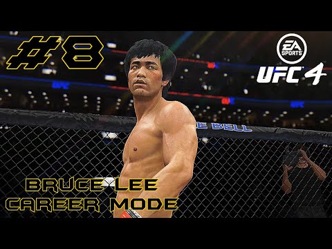 The Artist : Welterweight Bruce Lee UFC 4 Career Mode : Part 8 : UFC 4 Career Mode (PS4)