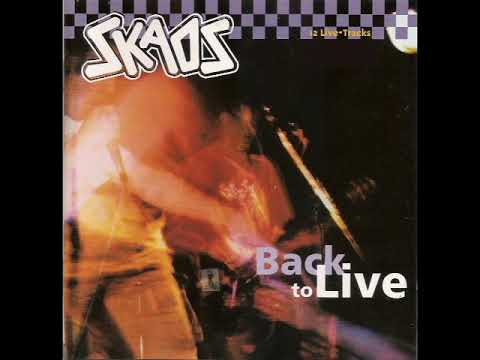 Skaos - Back To Live - 1995 - Full Live Album - SKA
