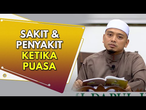 Pening, Demam, Gusi Bedarah Ketika Puasa | Ustaz Wadi Annuar
