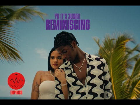 Yk It’s Junaa-Reminiscing  (Official Video) by @RodrigoFilmsDir