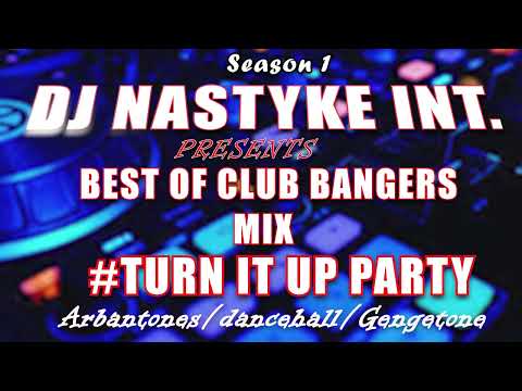 CLUB BANGERS SEASON 1 BY NASTYKE