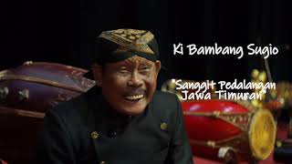 Download lagu Ki Bambang Sugio - Sanggit Pakeliran Jawatimuran mp3 Download lagu Ki Bambang Sugio - Sanggit Pakeliran Jawatimuran mp3