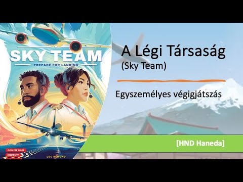 A Légi Társaság - Egyszemélyes végigjátszás - HND Haneda (Rutin leszállás) - Robert SoloPlay