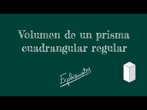 Volumen de un prisma cuadrangular regular