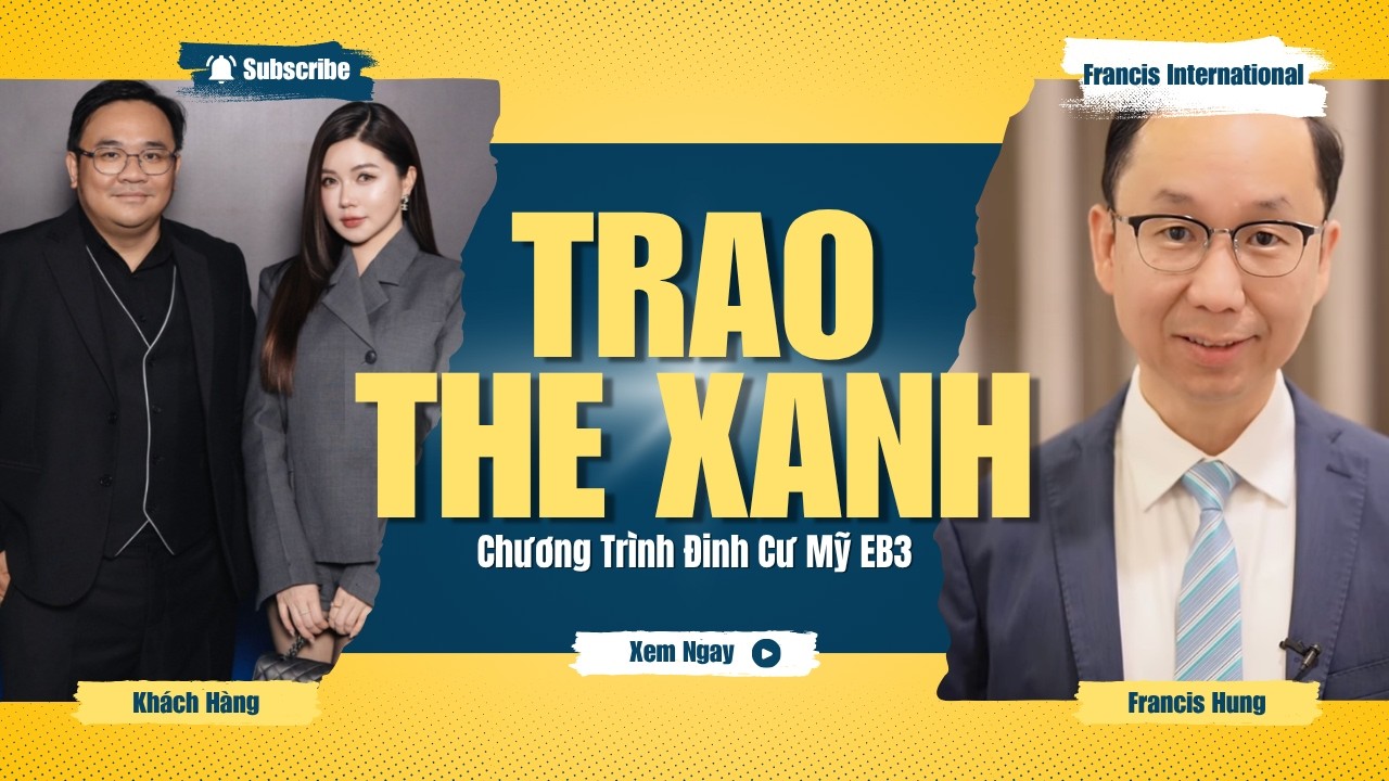 Video gia đình Trí & Xuân nhận thẻ xanh Mỹ