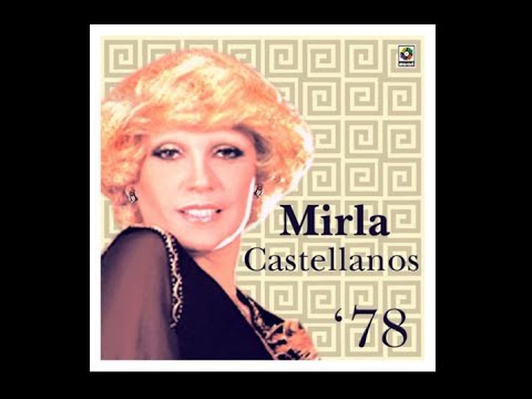 MIRLA CASTELLANOS GRANDES  EXITOS EN VINYL RECUERDOS MIX -02