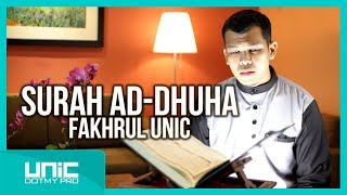 Download lagu Fakhrul UNIC - Surah Ad Dhuha ᴴᴰ mp3