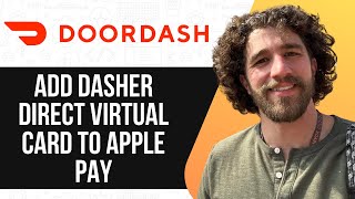 HOW TO ADD DASHER DIRECT VIRTUAL CARD TO APPLE PAY 2025 (SIMPLE GUIDE)