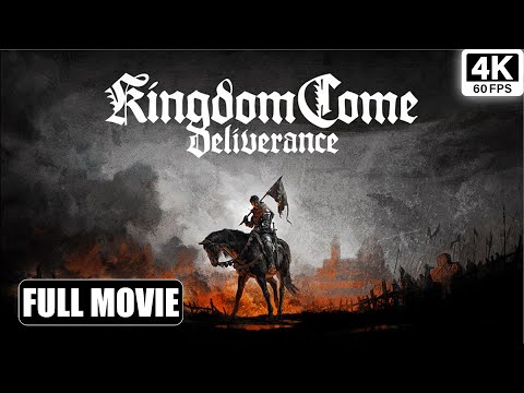 Kingdom Come Deliverance - Full Story Cut Movie - 4K PC