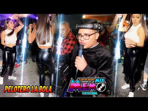 🔥 Pelotero La Bola 🔥 SONIDO MEMOMIX | El Jefe Del Acetato | PEÑON DE LOS BAÑOS |