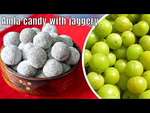 amla candy with jaggery | sweet amla recipe | jaggery amla candy | amla goli gatagat