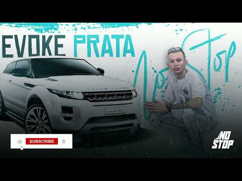 MEGA EVOKE PRATA - DJ NO STOP