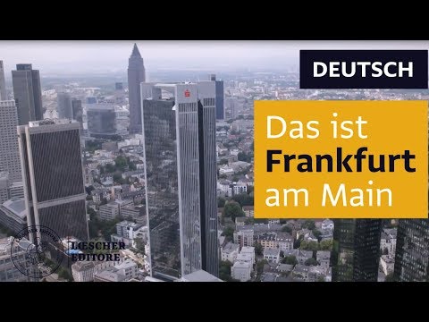Deutsch - Das ist Frankfurt am Main