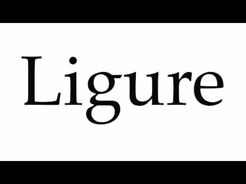 How to Pronounce Ligure