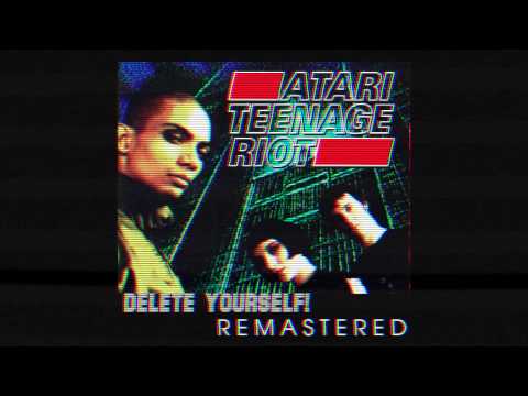 Atari Teenage Riot "Into The Death" (LOUD Remasters)