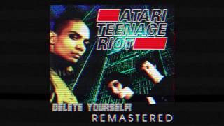 Atari Teenage Riot &quot;Into The Death&quot; (LOUD Remasters)