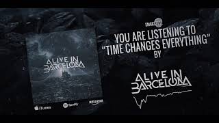 Time Changes Everything Music Video