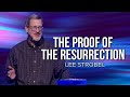 The Proof of the Resurrection | Lee Strobel | First Assembly of God