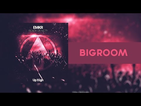 EMKR - Ready Or Not!! (OUT NOW!)