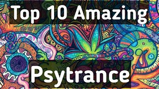 Download lagu Top 10 Amazing Psy trance Songs... mp3