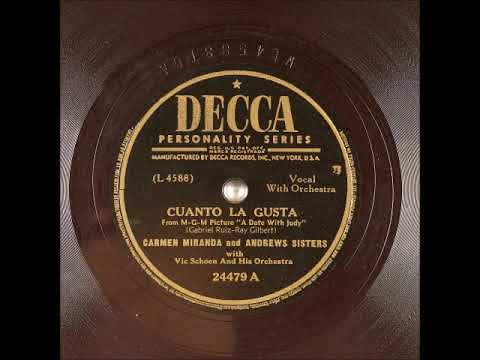 Cuanto La Gusta ~ Carmen Miranda and Andrews Sisters with Vic Schoen and His Orchestra (1948)