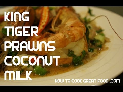 King Tiger Prawn Shrimp Recipe - Asian cooking Coconut milk