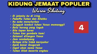 Download lagu Lagu Rohani Kidung Jemaat Populer - Waren Sihotang (part 4) mp3 Download lagu Lagu Rohani Kidung Jemaat Populer - Waren Sihotang (part 4) mp3