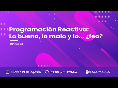 Programación Reactiva: Lo bueno, lo malo y lo... ¿feo?