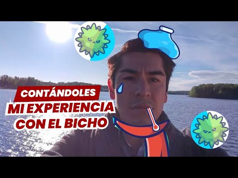 Contándoles mi experiencia con el bicho