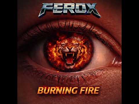 Ferox - Burning Fire (Melodic Hard Rock) 