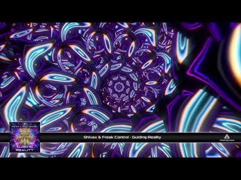 Shivax & Freak Control - Guiding Reality