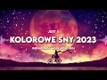 JUST 5 - Kolorowe Sny 2023 (SOUND BASS '4fun' Bootleg)