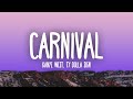 Kanye West, Ty Dolla $ign - Carnival