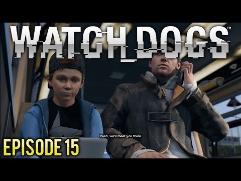 WATCH DOGS Gameplay Walkthrough PC #15 - Where is my Boy? [1080p]