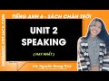 Tiếng Anh 6 Unit 2: Speaking trang 30 Friends Plus - Cô Giang Thủy (HAY NHẤT)