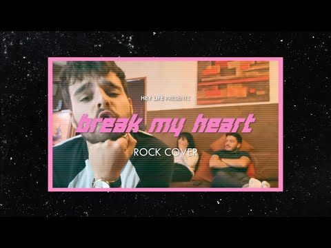 Dua Lipa  - Break My Heart (Rock Cover by HEY LIFE)