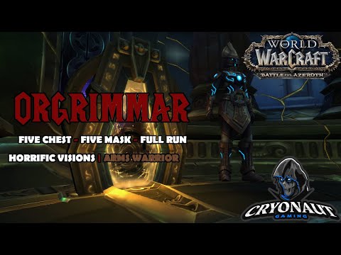 FIVE MASKS | FIVE CHEST Horrific Vision: Orgrimmar FULL CLEAR Arms Warrior