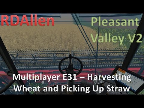 Farming Simulator 15 MP Pleasant Valley V2 E31 - Picking Up Straw