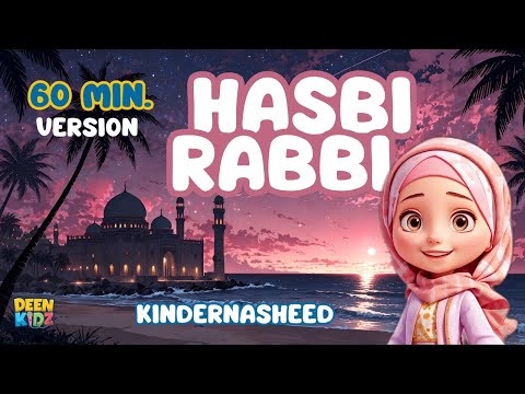 Hasbi Rabbi JallAllah - 1 Hour Version | Islamic Song for Kids | Lullaby Nasheed 🌙