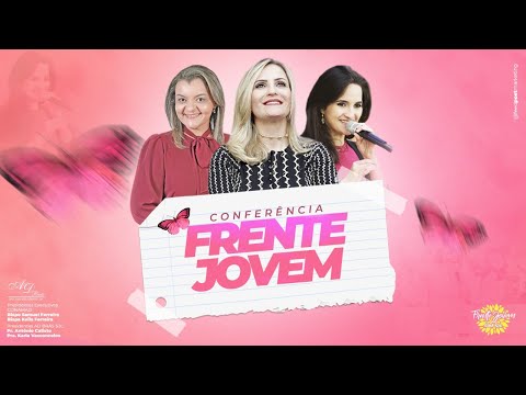 CONFERÊNCIA FRENTE JOVEM SJC  - 01/06/2022.