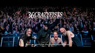 36 CRAZYFISTS EUROPEAN TOUR VIDEO PART II  NOVEMBER - DECEMBER 2018 SLEEPSICK (Music Video)