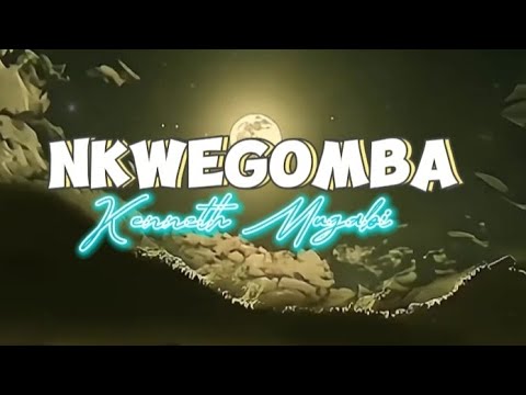 Kenneth Mugabi - Nkwegomba (Lyrics video)