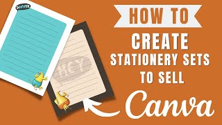 CREATE STATIONERY SETS TO SELL ON ANY MARKETPLACE | CANVA TUTORIAL